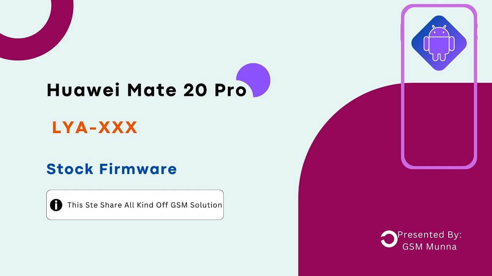 Huawei Mate 20 Pro LYA-XXX [Board Software] Free Download