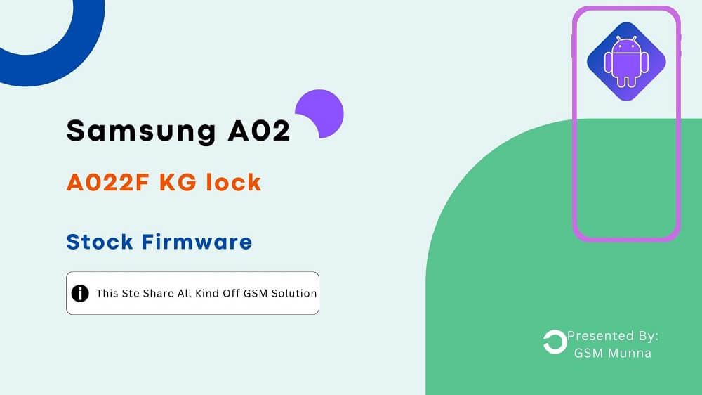 Samsung A02 A022F KG lock Remove